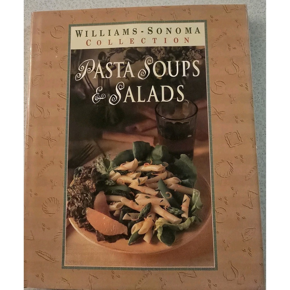 Williams-Sonoma Collection Pasta Soups & Salads book